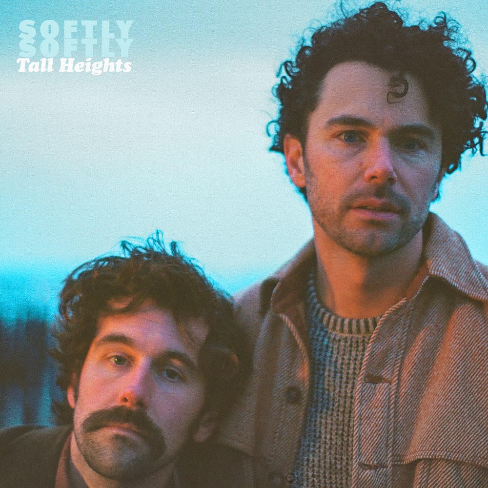 Softly Softly by Tall Heights — Tim and Paul against a pale blue winter sky.